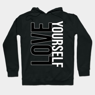 Love yourself Hoodie